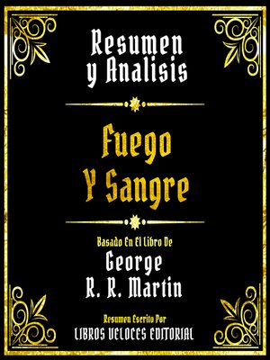 cover image of Resumen Y Analisis--Fuego Y Sangre